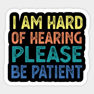 Hearing Impaired hard of hearing gift Sticker